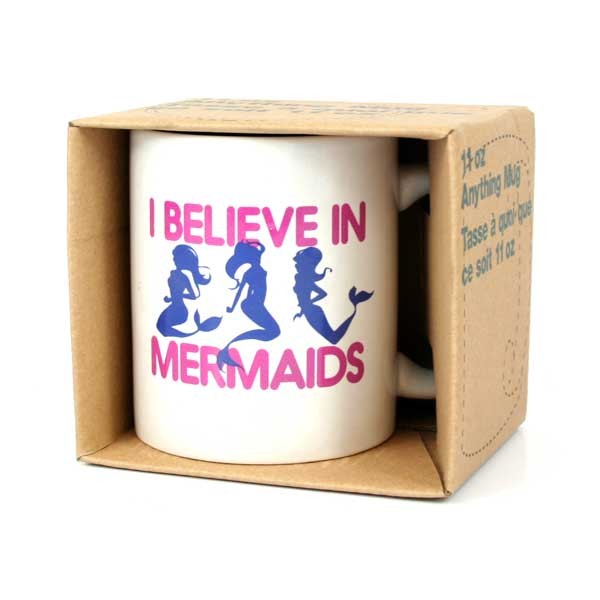 I Believe In Mermaids - 11OZ Coffee Mugs - 6 For $15.00