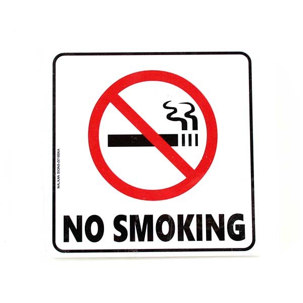 No Smoking Signs - 6"x6" Heavy Plastic Malkan Board - 4Pack Signs - 2 Packs For $8.00